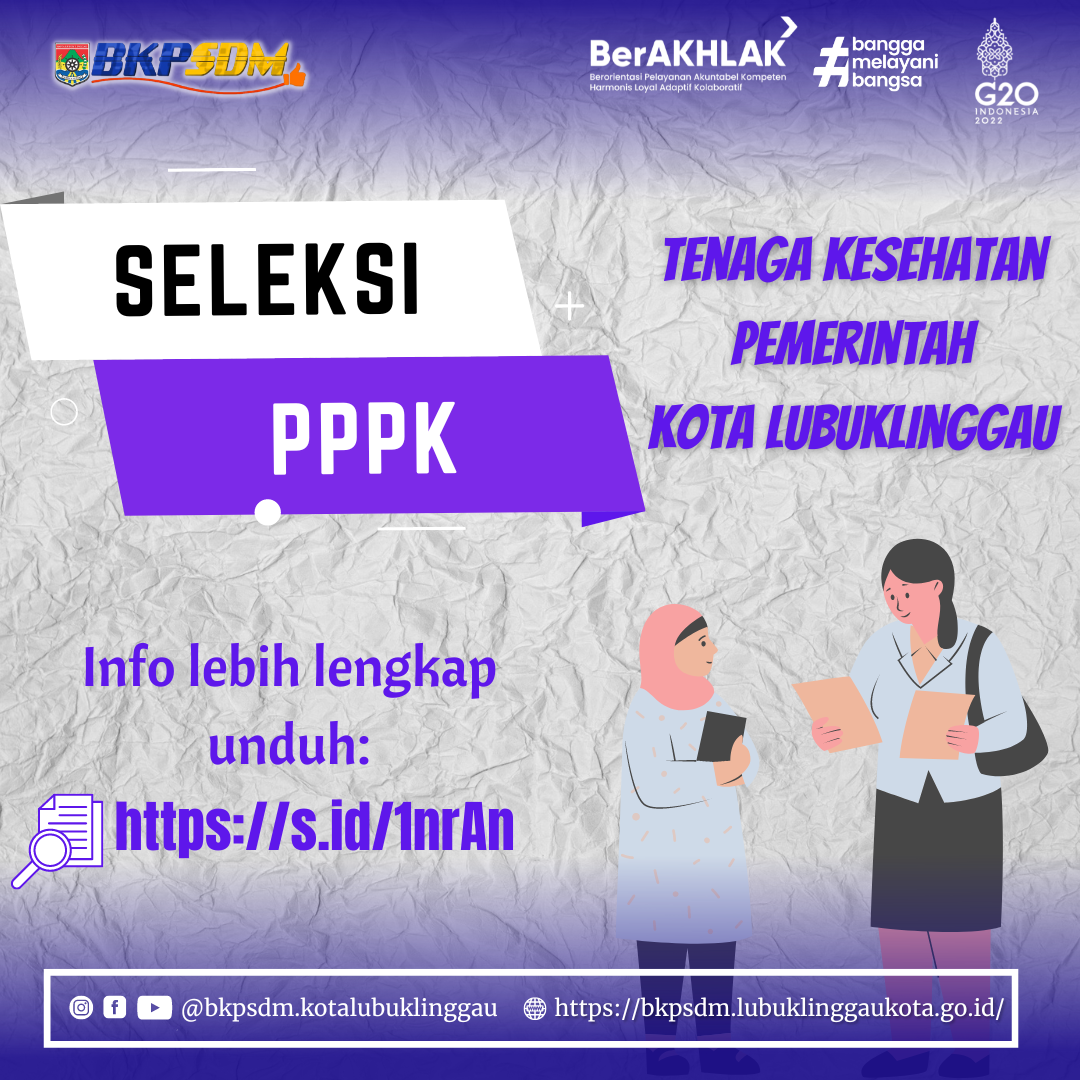 Penerimaan Seleksi PPPK Kesehatan Kota Lubuklinggau Tahun 2022